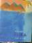 Heinz Mack: Ibiza. Insel im Licht