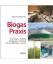 Barbara Eder, Andreas Krieg: Biogas-Prax