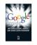 Steven Levy: Google Inside