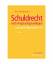 Kurt Schellhammer: Schuldrecht nach Ansp Kurt Schellhammer: Schuldrecht nach Ansp