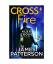 James Patterson: Cross Fire