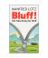 Manfred Lütz: BLUFF!