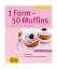 Radu Spaeth: 1 Form - 50 Muffins