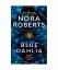 Nora Roberts: Blue Dahlia