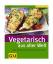 Martin Kintrup: Vegetarisch aus aller We