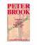 Peter Brook: Wanderjahre