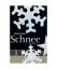 Orhan Pamuk: Schnee