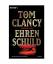 Tom Clancy: Ehrenschuld.