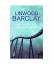 Linwood Barclay: Ne la quitte pas des ye Linwood Barclay: Ne la quitte pas des ye