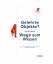 gebrauchtes Buch – Gelehrte Objekte? - Wege zum Wissen – Bild 1