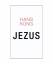 Hans Kung: Jezus