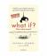 Randall Munroe: What if? Was wäre wenn?