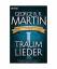 George R. R. Martin: Traumlieder