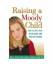 gebrauchtes Buch – Mary A. Fristad – Raising a Moody Child: How to Cope with Depression and Bipolar Disorder – Bild 1