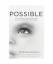 Stephan Bauman: Possible: A Blueprint fo