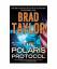 Brad Taylor: The Polaris Protocol: A Pik