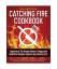 Rockridge Press: Catching Fire Cookbook: