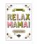 Elsbeth Teeling: Relax mama postkaarten