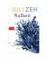 Juli Zeh: Nullzeit