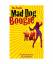 Max Bronski: Mad Dog Boogie