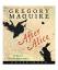 Gregory Maguire: After Alice