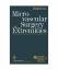 Microvascular Surgery of the Extremities