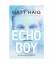 Matt Haig: Echo Boy