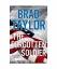 Brad Taylor: The Forgotten Soldier