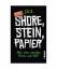 Sick: Shore, Stein, Papier