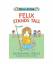 Rosemary Wells: Felix Stands Tall