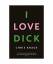 Chris Kraus: I Love Dick