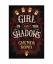 Gwenda Bond: Girl in the Shadows