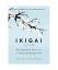 Héctor García, Francesc Miralles: Ikigai