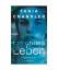 Tania Chandler: Ein drittes Leben