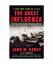 John M. Barry: The Great Influenza: The 