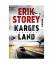 Erik Storey: Karges Land