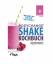 BodyChange® Shake-Kochbuch