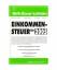 Bert Albinger, Franz Schmid: Einkommenst