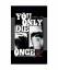 Marie C. Cain: You Only Die Once