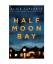 Alice Laplante: Half Moon Bay