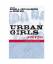 Urban Girls Revisited