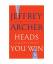 Jeffrey Archer: Heads You Win