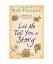 Rob Parsons: Let Me Tell You a Story Rob Parsons: Let Me Tell You a Story