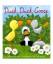 Tad Hills: Duck, Duck, Goose Tad Hills: Duck, Duck, Goose