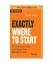 Phil M. Jones: Exactly Where to Start: T Phil M. Jones: Exactly Where to Start: T