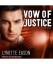 Lynette Eason: Vow of Justice Lynette Eason: Vow of Justice