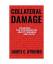 James E Atwood: Collateral Damage