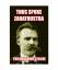 Friedrich Wilhelm Nietzsche: Thus Spoke 