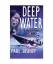 gebrauchtes Buch – Paul Bishop – Deep Water – Bild 1