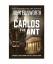 gebrauchtes Buch – John Ellsworth – Carlos the Ant – Bild 1